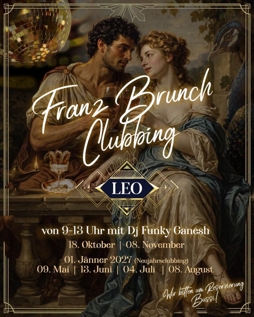 Franz Brunch Clubbing LEO Kalsdorf Graz